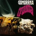 GOMORRHA - Trauma