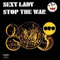 ORO - Sexy Lady / Stop The War